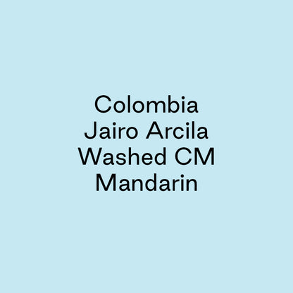 GCB Colombia Jairo Arcila Washed CM Mandarin